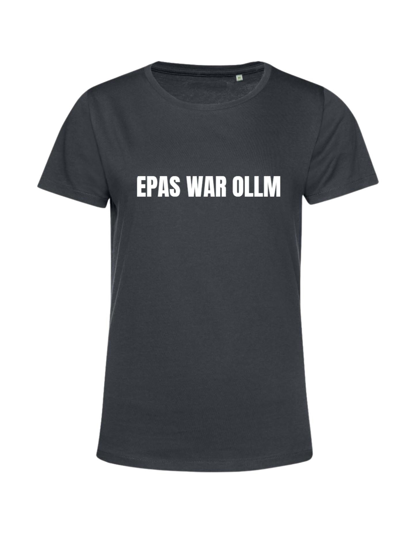 epas war ollm - Shirt Damen