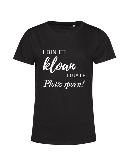 i bin et kloan... - Shirt Damen