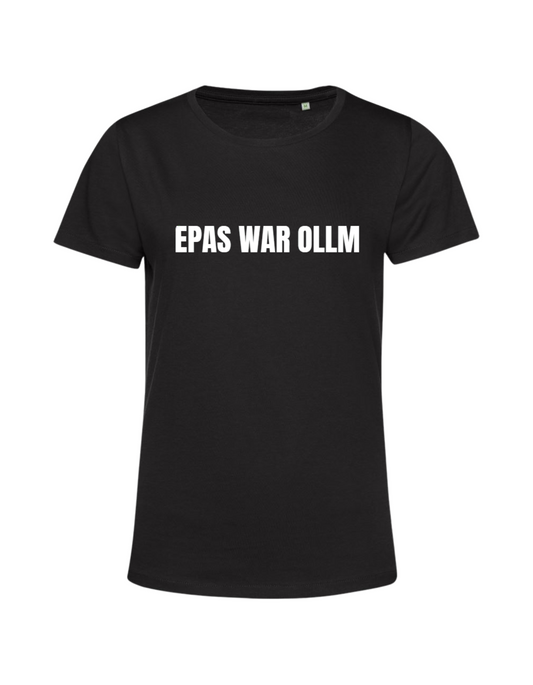epas war ollm - Shirt Damen
