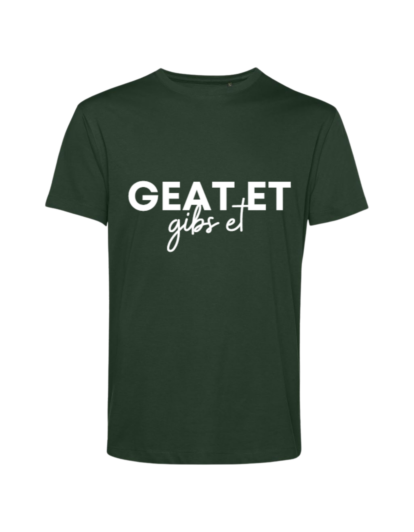 geat et gibs et - Shirt Herren