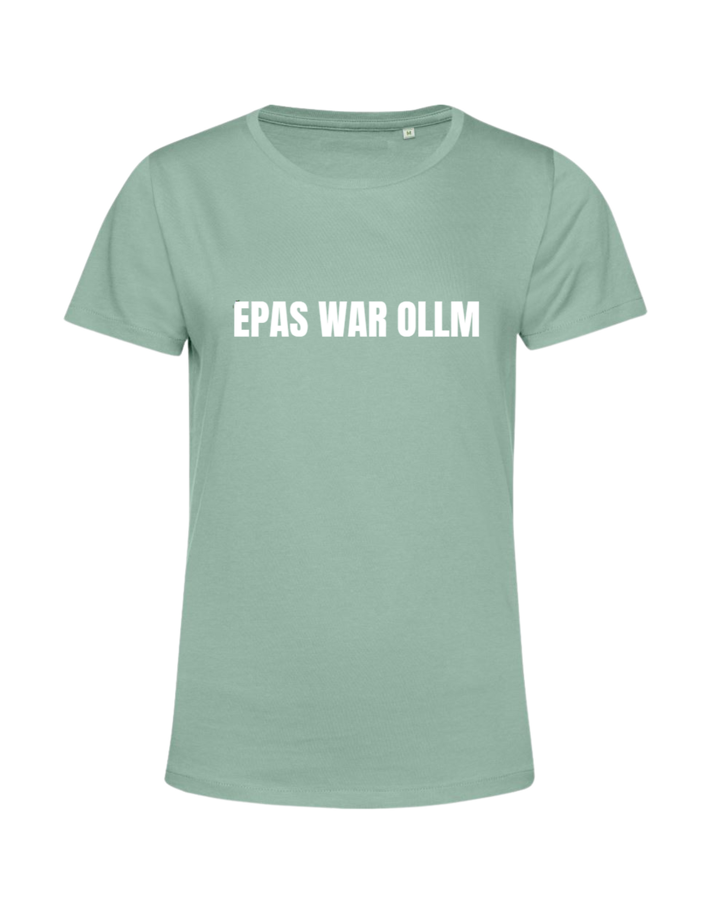 epas war ollm - Shirt Damen