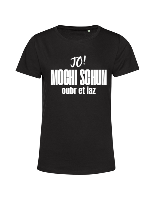 mochi schun, oubr et iaz - Shirt Damen